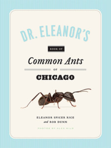 Dr. Eleanor's Book of Common Ants Chicago